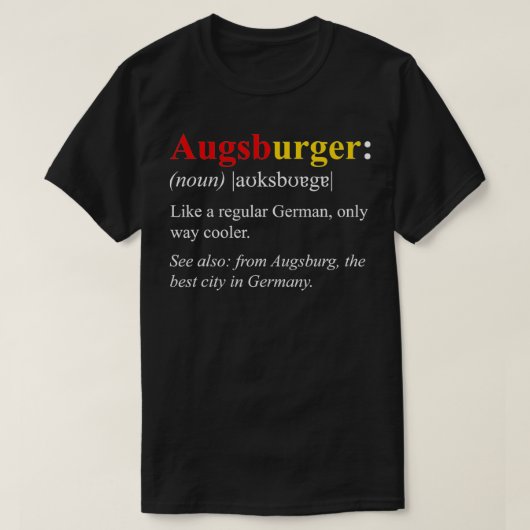Duitsland Flag Augsburg Design Augsburger Definiti T-shirt (Design voorkant)