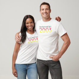 Duitsland Seit 2003 T-shirt