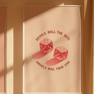 Duivels Rollen de Dobbelstenen, Engelen Rollen Met Poster
