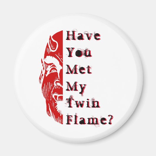 Duivelse Humor Twin Flame twinflameduivelspiegel Magneet (Voorkant)