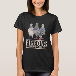 Duiven Mijn Therapie Mijn Vreugde Duif T-shirt