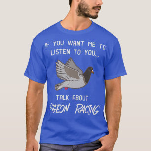 Duiven Racing Grappige Duif Racer Talk Premium T-shirt