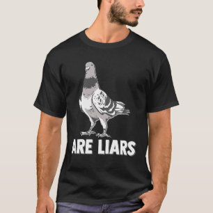 Duiven zijn leugenaars Zijn geen echte spionnen Vo T-shirt