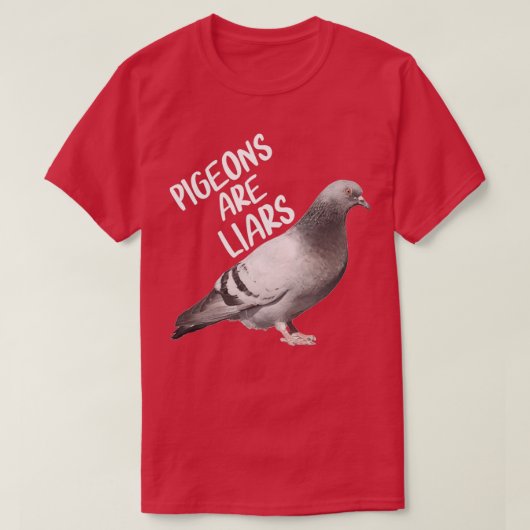 Duiven zijn leugenvogels die niet echt zijn t-shirt (Design voorkant)