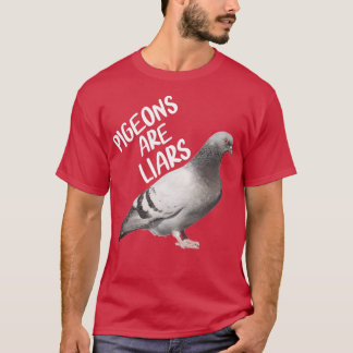 Duiven zijn leugenvogels die niet echt zijn t-shirt