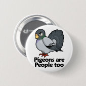 Duiven zijn ook mensen ronde button 5,7 cm (Voorkant /achterkant)