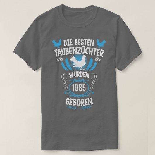 Duivenfancier 36e verjaardag Geboren in 1985 duive T-shirt (Design voorkant)