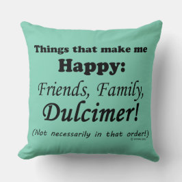 Dulcimer maakt me gelukkig kussen