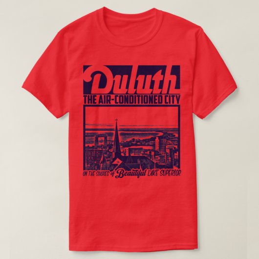 Duluth de stad met airconditioning t-shirt (Design voorkant)