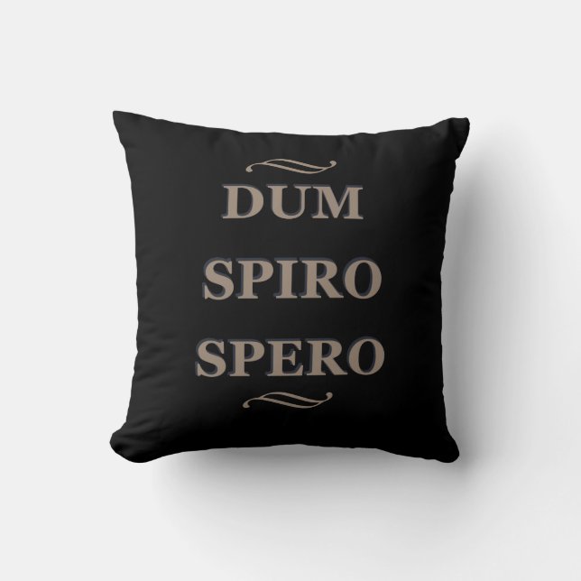 Dum spiro spero kussen (Voorkant)