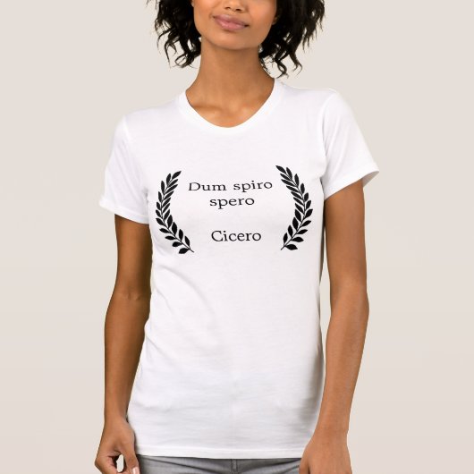 Dum spiro spero t-shirt (Voorkant)