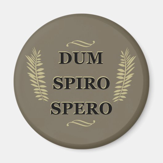 dum spiro spero terwijl ik adem hoop ik magneet (Voorkant)