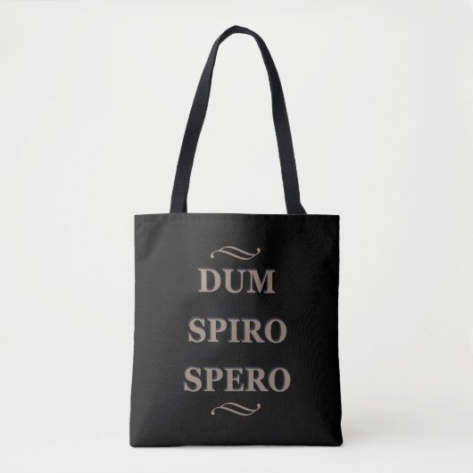 Dum spiro spero tote bag (Voorkant)