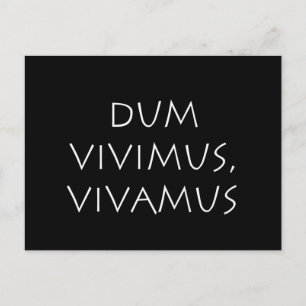 Dum vivimus vivamus briefkaart