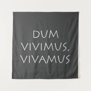 Dum vivimus vivamus wandkleed