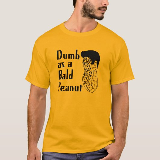 Dumb als Bald Peanut T-shirt (Voorkant)