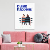 Dumb en Dumber | Duim gebeurt Canvas Afdruk (Insitu (Woonkamer))