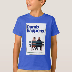Dumb en Dumber Duim gebeurt T-shirt