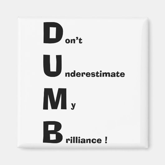 DUMB MAGNEET (Voorkant)