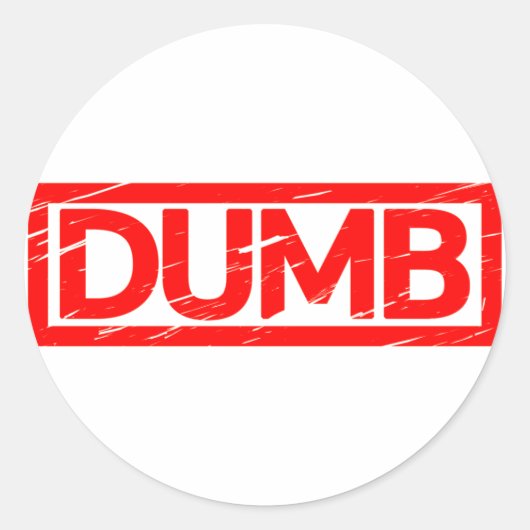 Dumb Stamp Ronde Sticker (Voorkant)