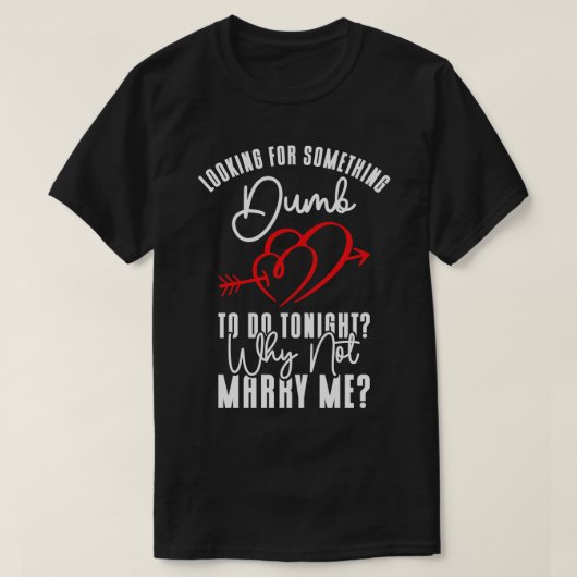 Dumb Wedding Heart Couple Relatie Romance T-shirt (Design voorkant)
