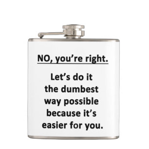 Dumbest Way Heupfles