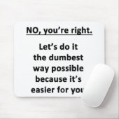 Dumbest Way Muismat (Met muis)