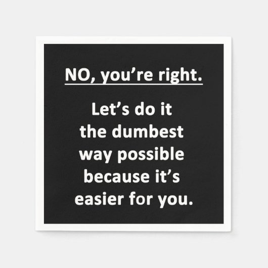 Dumbest Way Servet (Voorkant)