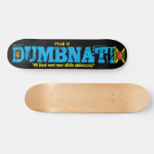 DUMBNATI Skateboard, 7¾" deck Persoonlijk Skateboard (Horizontaal)