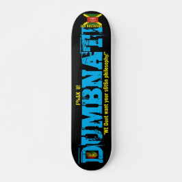 DUMBNATI Skateboard, 7¾" deck Persoonlijk Skateboard