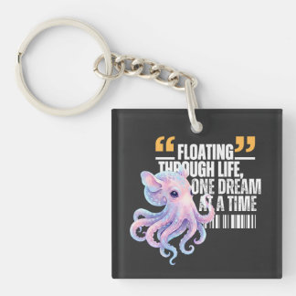 Dumbo Octopus Citaat - Drijven Door Het Leven Sleutelhanger