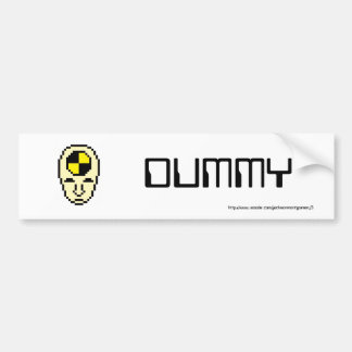 Dummy Bumpersticker
