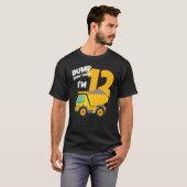 Dump alles Ik ben 12 Verjaardag Dump Truck Boy Twe T-shirt (Voorkant volledig)
