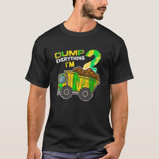 Dump alles ik ben 2 vrachtwagen 2 jaar oud 2e gebo t-shirt (Voorkant)