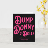 Dump Donny 2 Dolls Two Dolls Trump Tariffs Humor C Kaart (Gele Bloem)