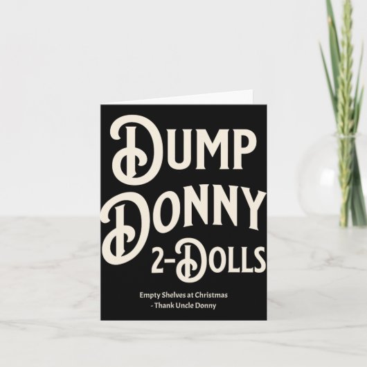 Dump Donny 2 Dolls Two Dolls Trump Tariffs Humor C Kaart (Voorkant)