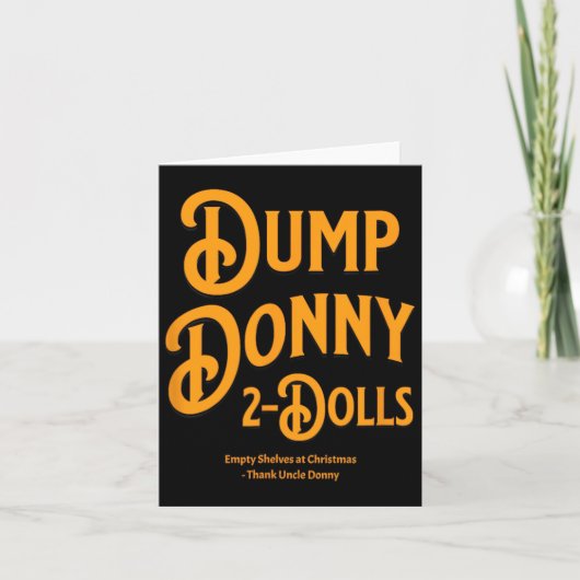 Dump Donny 2 Dolls Two Dolls Trump Tariffs Humor C Kaart (Voorkant)