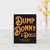 Dump Donny 2 Dolls Two Dolls Trump Tariffs Humor C Kaart (Gele Bloem)