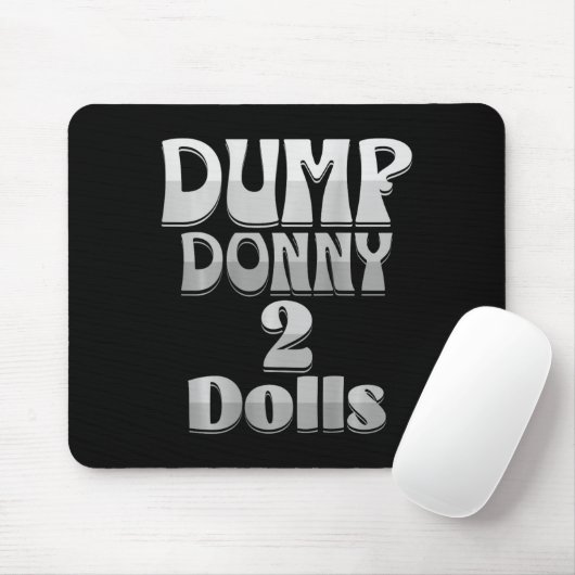 Dump Donny 2 Dolls Two Dolls Trump Tariffs Humor C Muismat (Met muis)