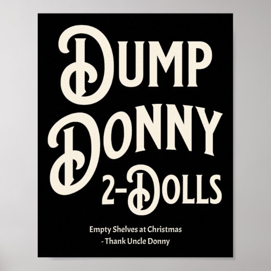 Dump Donny 2 Dolls Two Dolls Trump Tariffs Humor C Poster (Voorkant)