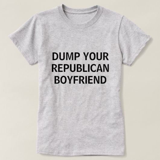 DUMP JE REPUBLICANSE VRIEND T-SHIRT (Design voorkant)