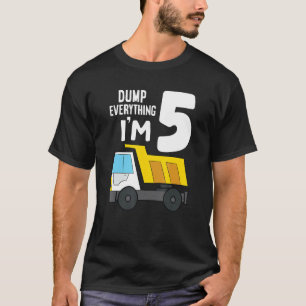 Dump Truck 5th Birthday Dump Alles wat ik ben 5 Bi T-shirt