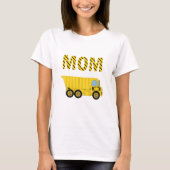 Dump Truck Bouw Verjaardagsfeestje Mam T-shirt (Voorkant)