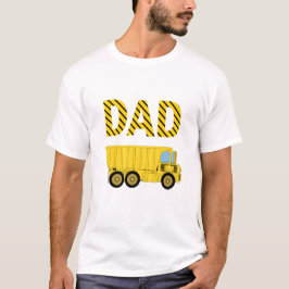 Dump Truck Bouw Verjaardagsfeestje Papa T-shirt