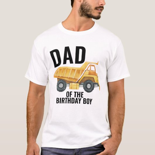 Dump Truck Construction Truck Dad of Birthday Boy T-shirt (Voorkant)
