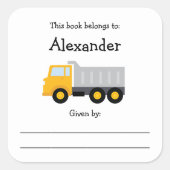 Dump Truck kinderboekenplaat met bericht Vierkante Sticker (Voorkant)