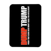 DUMP TRUMP - Bewijs dat rijk zijn je niet zal make Magneet (Verticaal)