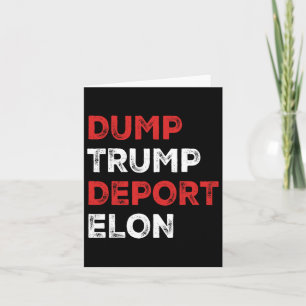Dump Trump Deport Elon Kaart