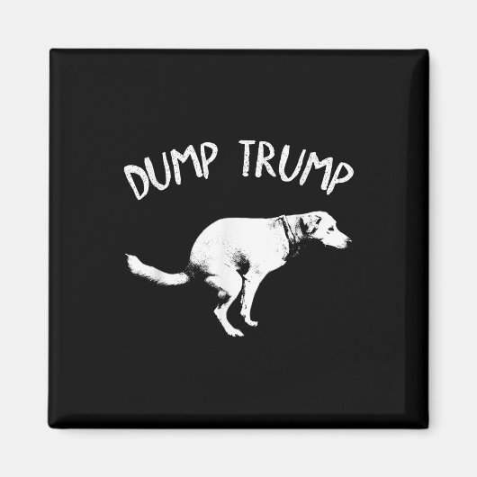Dump Trump Dog Pooping Magneet (Voorkant)