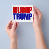 "DUMP TRUMP" FLYER (Hand)